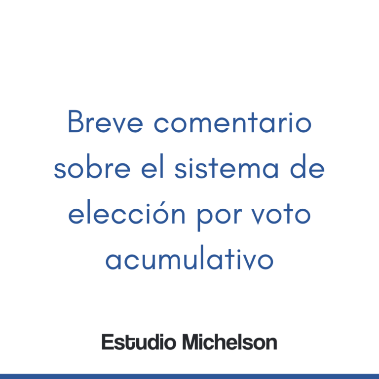 Breve comentario sobre el sistema de elección por voto acumulativo